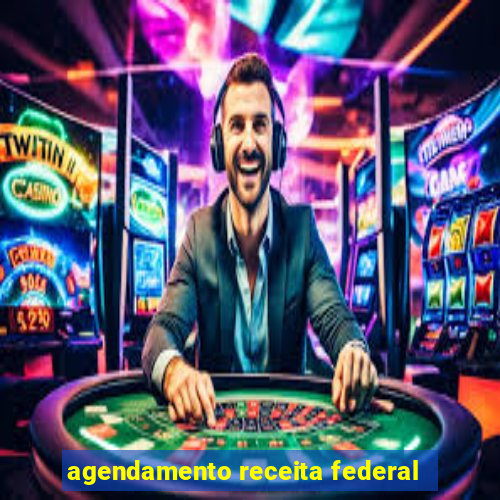 agendamento receita federal